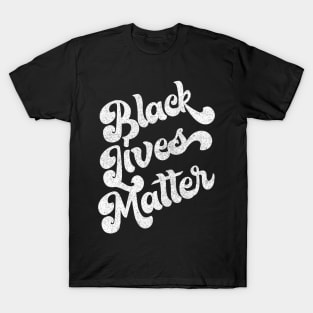 Black Lives Matter! T-Shirt